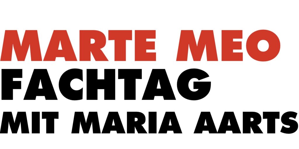 Marte Meo Fachtagung mit Maria Aarts
